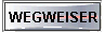 WEGWEISER